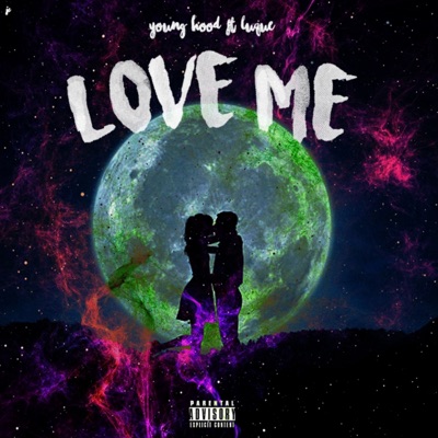 Love Me (featLuque) - Single