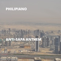 Anti-Sapa Anthem - Single - Philipiano
