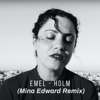 Holm (feat. Emel) - Mina Edward