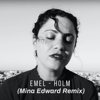 Holm (feat. Emel) - Mina Edward new Single