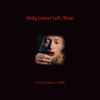 Only Lovers Left Alive (Original Motion Picture Soundtrack) - SQÜRL & Jozef Van Wissem