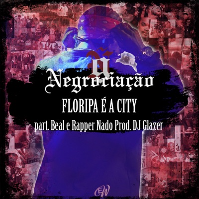 Floripa É a City (feat. Beal, Rapper Nado & DJ Glazer) - Single