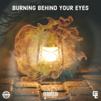 Burning Behind Your Eyes - Single - Cluez.