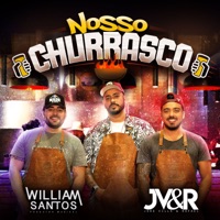 Nosso Churrasco - Single - William Santos & João Villa e Rafael