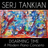 Disarming Time: A Modern Piano Concerto - EP - Serj Tankian