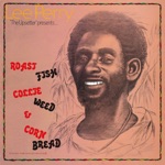 Lee "Scratch" Perry & The Upsetters - Roast Fish & Cornbread