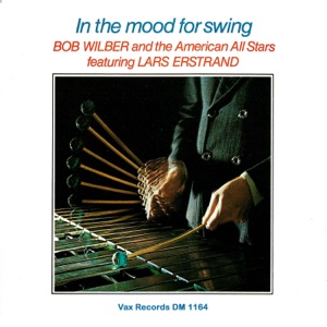 In the Mood for Swing (Remastered 2021) [feat. Lars Erstrand]