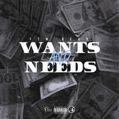 Wants and Needs - Single