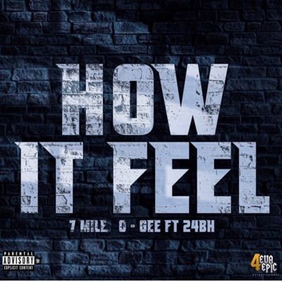 How It Feel (feat. 24 BH) - Single