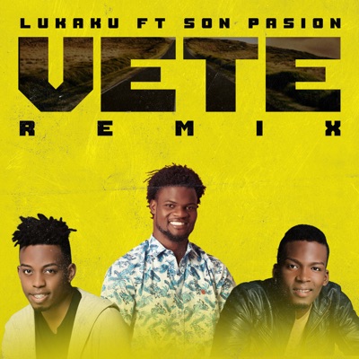 Vete (Remix) [feat. Son Pasión] - Single