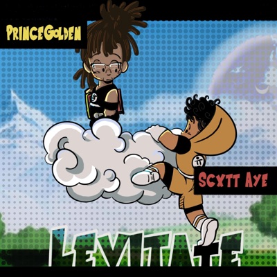 Levitation (feat. Prince Golden & Scxtt Aye) - Single