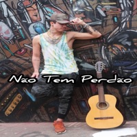 Não Tem Perdão - Single - Mc Uchoa