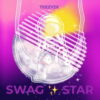 Swag Star - Single - Teezy2x
