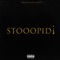 Stooopid¡ - Frank Lou lyrics