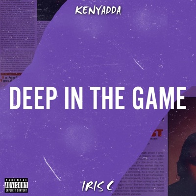 Deep In the Game (feat. Iris C) - Single