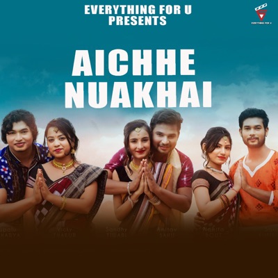 Aichhe Nuakhai (feat. Saroj Kumbhar & Amitab Arjun) - Single
