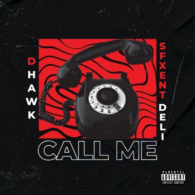 Call me (feat. SFXENT Deli) - Single