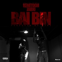 Bai Bin (feat. Jaido) - Single - Kenitooh