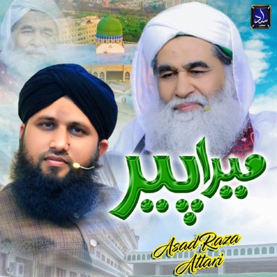 Asad Raza Attari - Peer Mera
