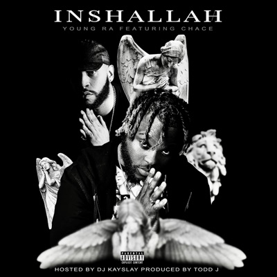 Inshallah (feat. Chace & DJ Kay Slay) - Single