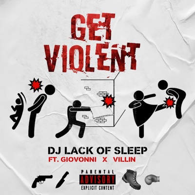 Get Violent (feat. Villin & Giovonni) - Single