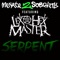Serpent (feat. Lex the Hex Master) - Menace 2 Sobriety lyrics