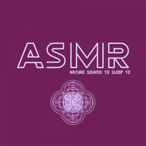 ASMR Nature Sounds To Sleep To