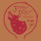 Jenny Don't And The Spurs - Three or Four Nights