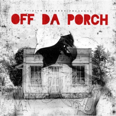 Off Da Porch - Single