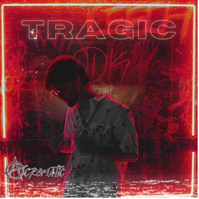Tragic - Single
