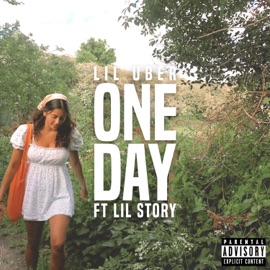 One Day (feat. Lil Story) Lil Uber