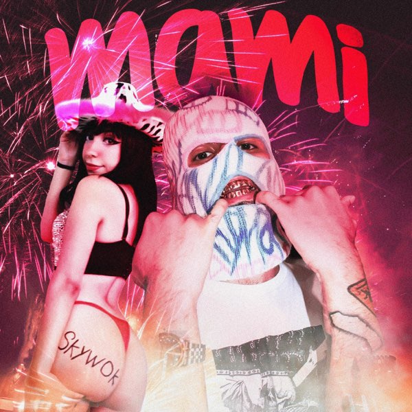 Mami! - Single - Album by XANAKIN SKYWOK - Apple Music