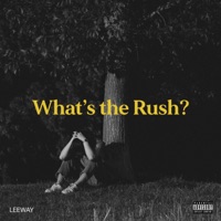 What's the Rush? - Single - Leeway