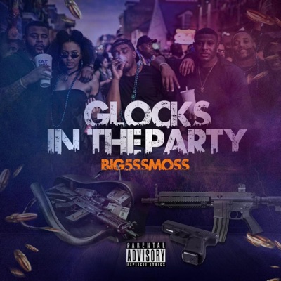 Glocks In the Party - Single