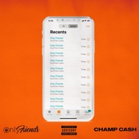 Only Friends - Single - ChampCash
