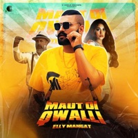 Maut Di Qwalli (feat. Harj Nagra) - Single - Elly Mangat