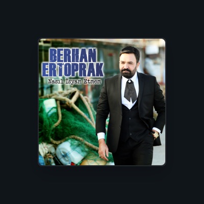 Listen to Berhan Ertoprak, watch music videos, read bio, see tour dates & more!