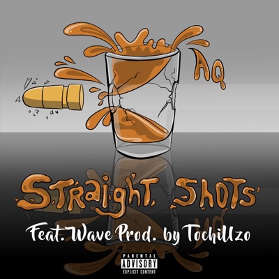 Straight Shots (feat. Wave) - Single