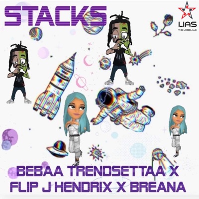 Stacks (feat. Flip J Hendrix) - Single