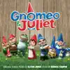 Stream & download Gnomeo & Juliet (Soundtrack from the Motion Picture)