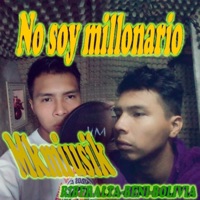 No soy millonario - Single - Mkmiusik
