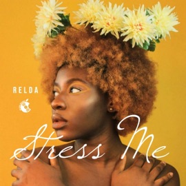 Stress Me (feat. Relda) AP Gang