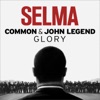 Common & John Legend Glory (From the Motion Picture 