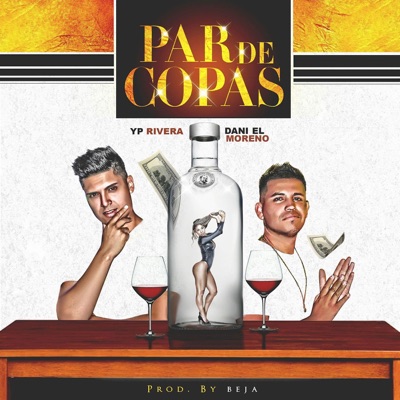 Par de Copas (feat. Dani El Moreno) - Single