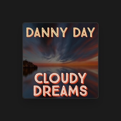 Listen to Danny Day, watch music videos, read bio, see tour dates & more!