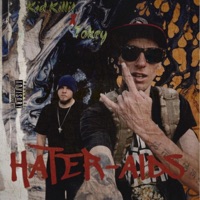 Hater-Aids (feat. Tokey) - Single - Kid Killit