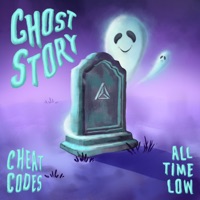 Ghost Story (with All Time Low) - Single - Cheat Codes & All Time Low