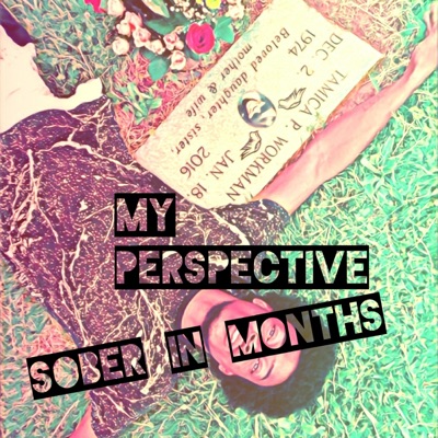 Sober In Months (feat. Ziggy Zakk & Smash C Tha Reviver) - Single