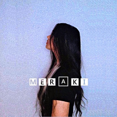 Meraki - Single