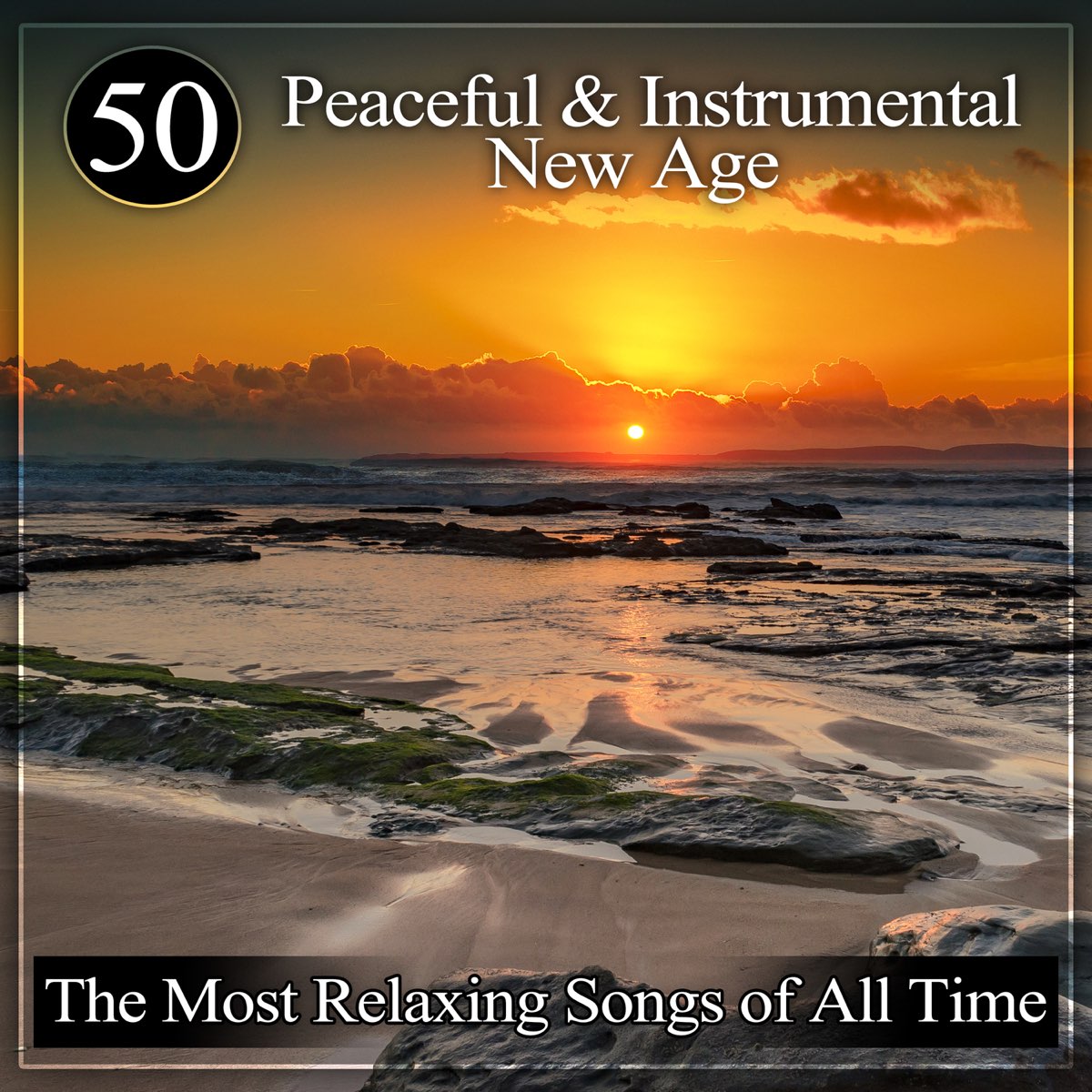 50 Peaceful & Instrumental New Age: The Most Relaxing Songs of All Time and Soothing  Music for Meditation, Relaxation and Spas, Calming Music for Anxiety (Panic  and Stress) by Keep Calm Music